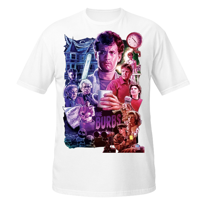 The Burbs unisex t-shirt