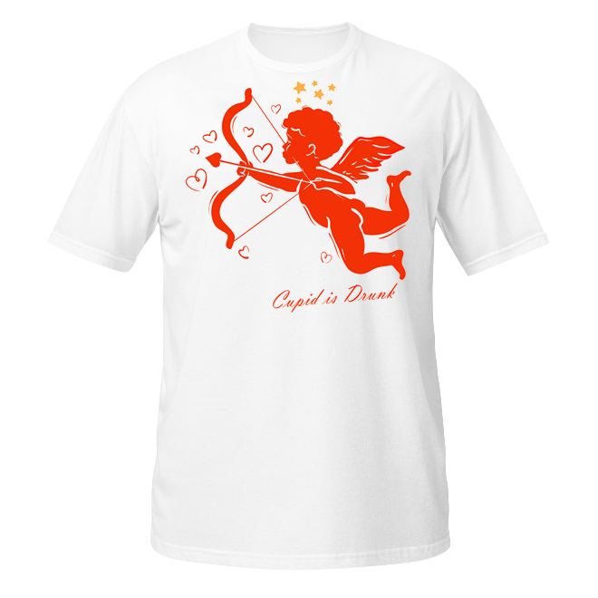 Cupid is Drunk unisex t-shirt