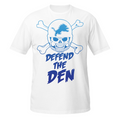 Defend the Den! unisex t-shirt