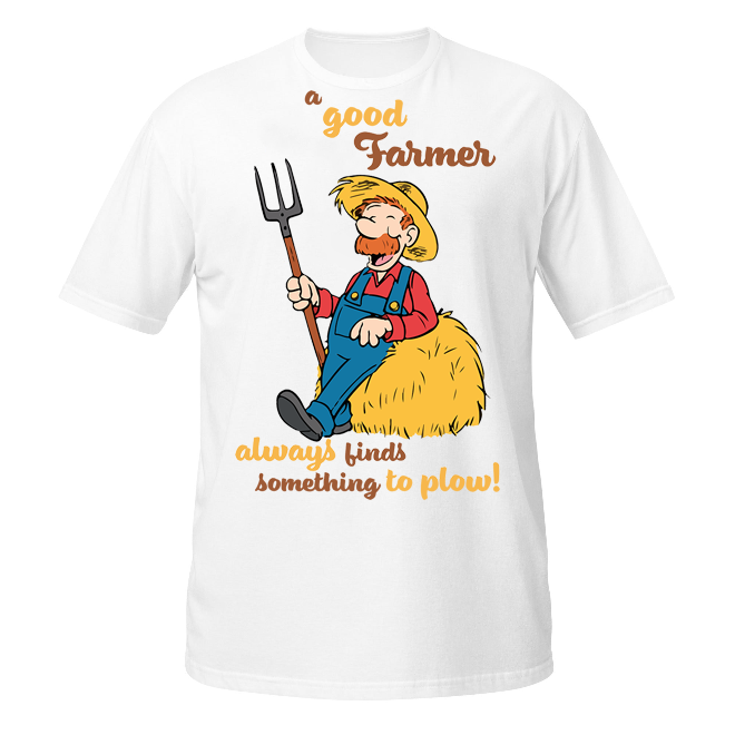 A Good Farmer unisex t-shirt