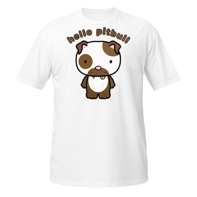 Hello Pitbull unisex t-shirt