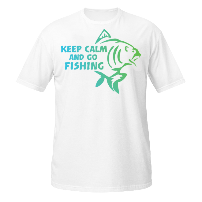 Keep Calm, Go Fishing unisex t-shirt