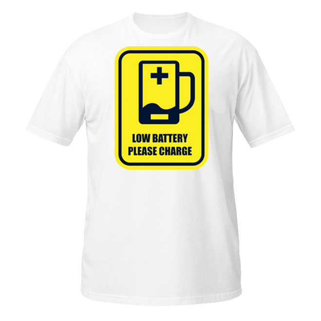 Low Battery unisex t-shirt